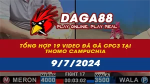 Tổng hợp 19 Video đá gà CPC3 tại Thomo Campuchia ngày 9/7/2024